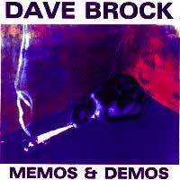 Dave Brock / Memos And Demos