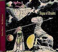 SIMON HOUSE & ROD GOODWAY /
HOUSE OF DREAMS