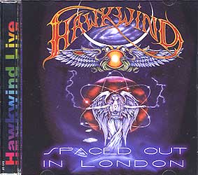 HAWKWIND / SPACED OUT IN LONDON