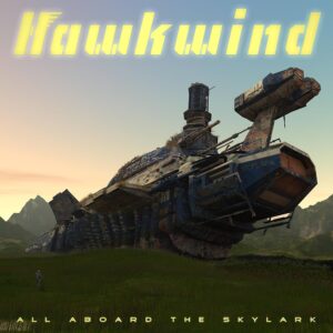 Hawkwind-All Aboard The Skylark
