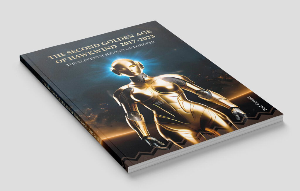 THE SECOND GOLDEN AGE OF HAWKWIND 2017-2023